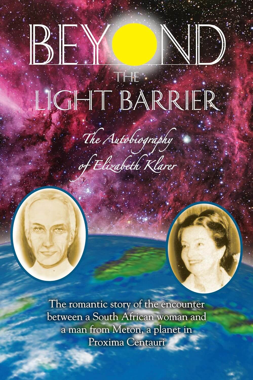 Beyond the Light Barrier: The Autobiography of Elizabeth Klarer